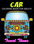 Car Coloring Book for Adults: Cute Coloring Book Easy, Fun, Beautiful Coloring Pages