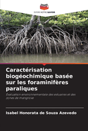 Caractrisation biogochimique base sur les foraminifres paraliques