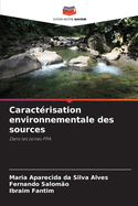 Caractrisation environnementale des sources