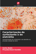 Caracteriza??o do surfactante e do eletr?lito