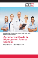 Caracterizaci?n de la Hipertensi?n Arterial Esencial
