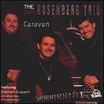 Caravan - The Stochelo Rosenberg Trio