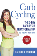 Carb Cycling: The 7-Day Carb Cycle Transformation