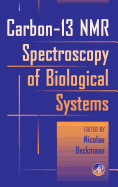 Carbon-13 NMR Spectroscopy of Biological Systems