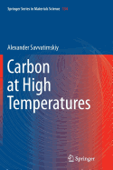 Carbon at High Temperatures