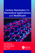 Carbon Nanotubes for Biomedical Applications and Healthcare