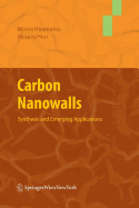 Carbon Nanowalls: Synthesis and Emerging Applications