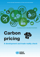 Carbon Pricing: A Development and Trade Reality Check
