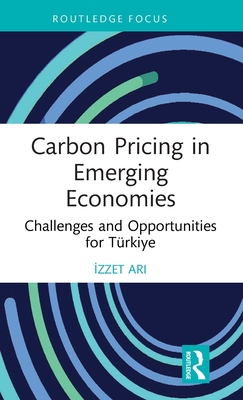 Carbon Pricing in Emerging Economies: Challenges and Opportunities for Trkiye - Ar ,  zzet