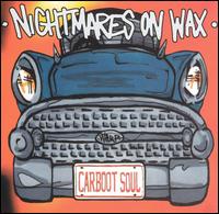 Carboot Soul [Bonus Tracks] - Nightmares on Wax