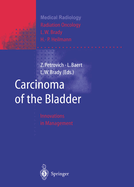 Carcinoma of the Bladder: Innovations in Management