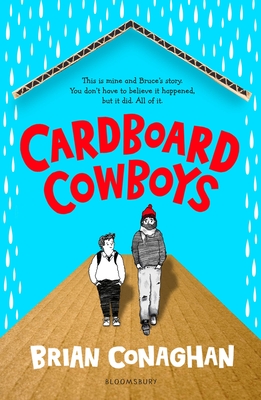 Cardboard Cowboys - Conaghan, Brian