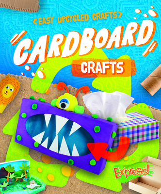 Cardboard Crafts - Rathburn, Betsy