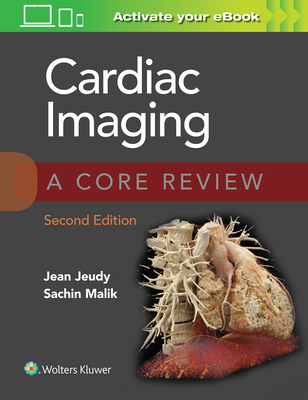 Cardiac Imaging: A Core Review - Jeudy, Jean, and Malik, Sachin Basiq