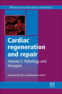 Cardiac Regeneration and Repair: Pathology and Therapies