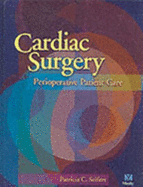 Cardiac Surgery: Perioperative Patient Care