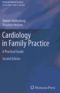 Cardiology in Family Practice: A Practical Guide