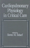 Cardiopulmonary physiology in critical care
