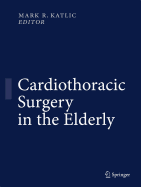 Cardiothoracic Surgery in the Elderly