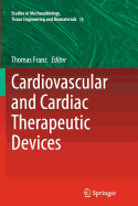 Cardiovascular and Cardiac Therapeutic Devices