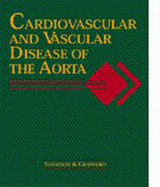 Cardiovascular and vascular disease of the aorta