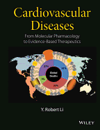 Cardiovascular Diseases: From Molecular Pharmacology to Evidence-Based Therapeutics