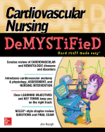 Cardiovascular Nursing Demystified