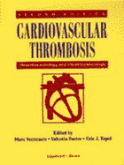 Cardiovascular Thrombosis: Thrombocardiology and Thromboneurology