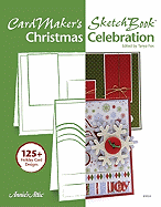 CardMaker's Sketch Book: Christmas Celebration