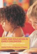 Care and Education in Early Childhood - Curtis, Audrey, and O'Hagan, Maureen