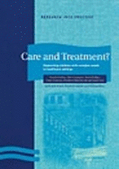 Care and Treatment: Supporting Children with Complex Needs in Healthcare Settings