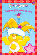 Care Bears Journey to Joke-A-Lot - Ladd, Frances Ann