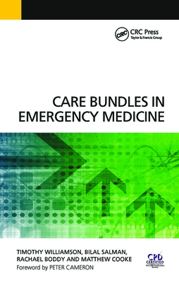 Care Bundles in Emergency Medicine - Williamson, Timothy, and Salman, Bilal