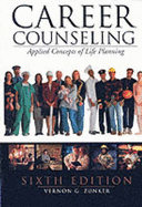 Career Counseling: Applied Concepts of Life Planning