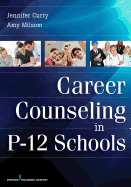 Career Counseling in P-12 Schools