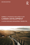 Career Development: A Human Resource Development Perspective