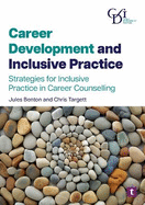 Career Development and Inclusive Practice: Strategies for Inclusive Practice in Career Counselling