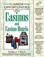 Career Opportunities in Casinos and Casino Hotels - Field, Shelly, and Vargas, Brian (Foreword by)