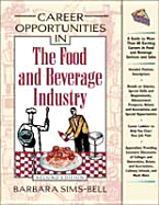 Career Opportunities in the Food and Beverage Industries - Sims-Bell, Barbara
