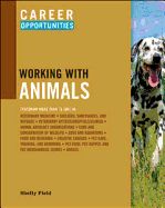 Career Opportunities in Working with Animals - Shelly Field, and Field, Shelly