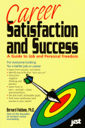 Career Satisfaction and Success: How to Know and Manage Your Strengths