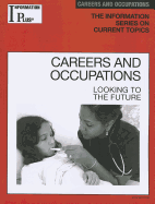 Careers and Occupations: Looking to the Future