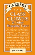 Careers for Class Clowns & Other Engaging Types