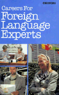 Careers for Foreign Language - Shorto, Russell, and R Shorto