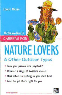 Careers for Nature Lovers & Other Outdoor Types - Miller, Louise