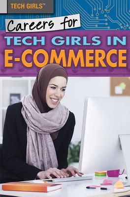 Careers for Tech Girls in E-Commerce - Nieuwland, Jackson