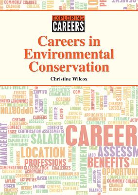 Careers in Environmental Conservation - Wilcox, Christine