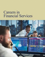 Careers in Financial Services: Print Purchase Includes Free Online Access