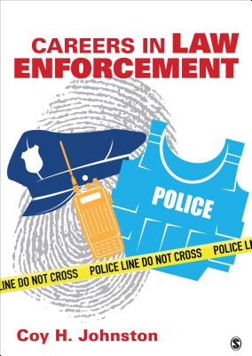 Careers in Law Enforcement - Johnston, Coy H