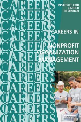 Careers in Nonprofit Organization Management - Institute for Career Research